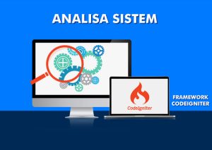 Menganalisa Sistem Yang Akan di Bangun dengan CI